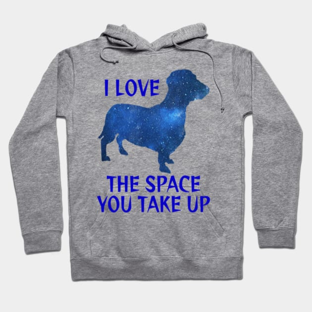 Midnight Blue Starry Night Sky Galaxy Dachshund - I Love The Space You Take Up Hoodie by Courage Today Designs